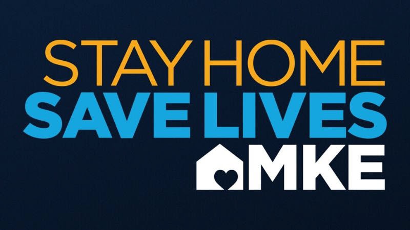 Stay Home Save Lives Milwaukee