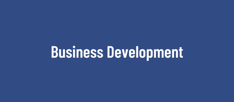 text graphic that states business development