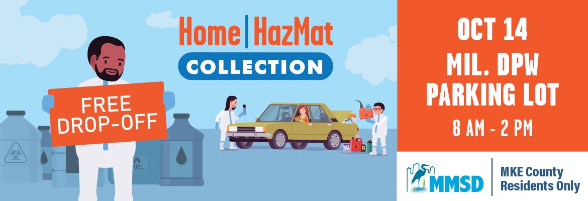 Household Hazardous Waste Drop-Off at Milwaukee DPW Parking Lot October 14, 2023